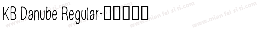 KB Danube Regular字体转换